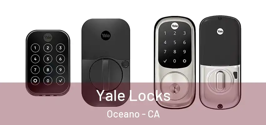  Yale Locks Oceano - CA